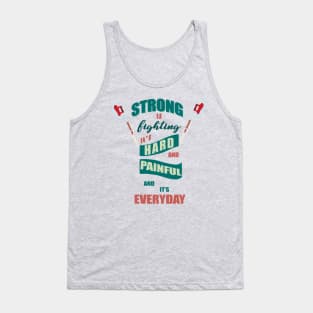 strong is fighting Tank Top